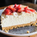 Easy No Bake Cheesecake Recipe